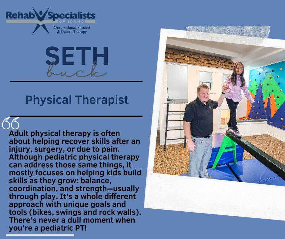Employee Spotlight SB (1) (1) Seth Buck Physical Therapist Rigby Pediatric Clinic